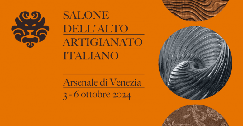 salone alto artigianato 2024 Venezia