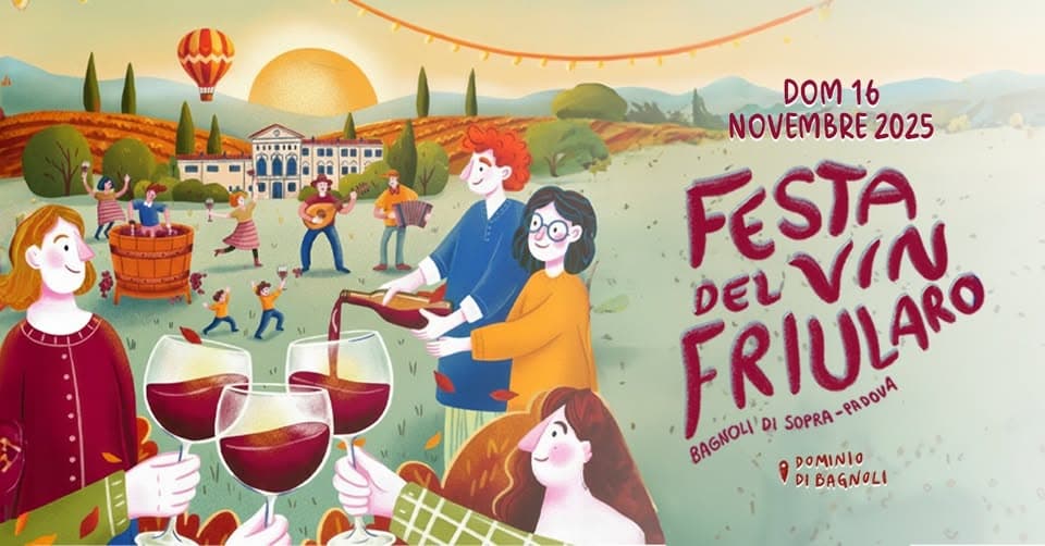 Festa vin friularo bagnoli sopra 2025