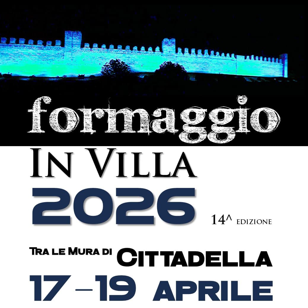 formaggio in villa 2026 cittadella